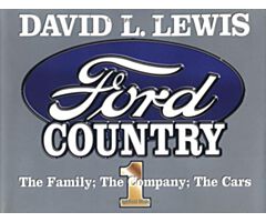 Ford Country 1: The Family; The Company; The Cars