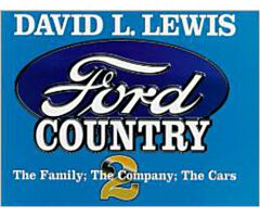 Ford Country 2: The Family; The Company; The Cars