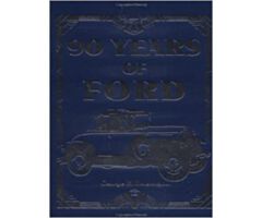 90 Years of Ford (Crestline Series)
