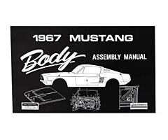 67 Mustang Body Assembly Manual